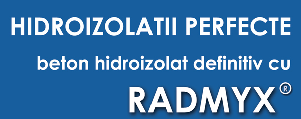 Beton hidroizolat definitiv prin tratare cu aditiv Radmyx 